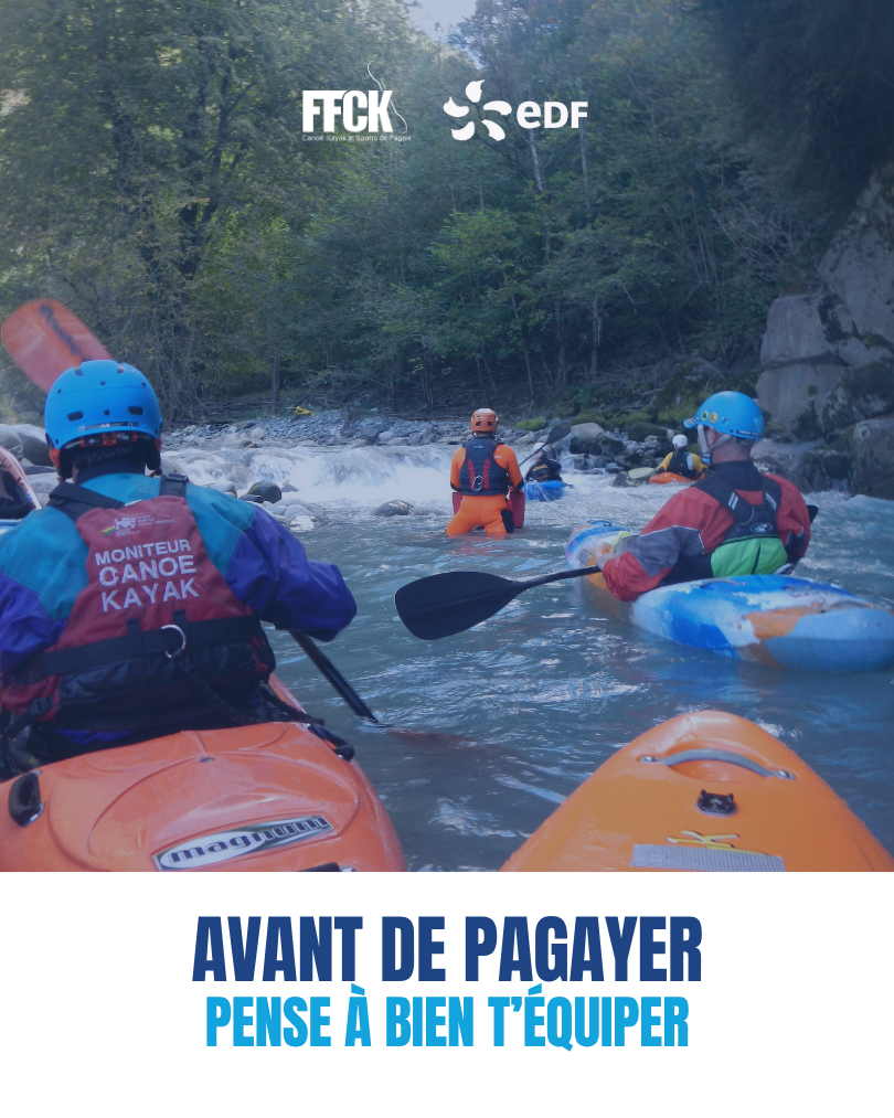 Avant de pagayer, pense à bien t’équiper